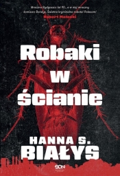 Komisarz Bondys. Robaki w ścianie. Tom 1. - Hanna Szczukowska-Białys