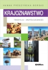 Krajoznawstwo tradycja i współczesność Hanna Prószyńska-Bordas