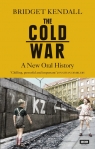 The Cold War A New Oral History Bridget Kendall