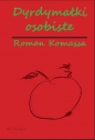 Dyrdymałki osobiste /wydanie czarno-białe/ - Roman Komassa