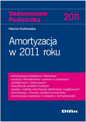 Amortyzacja w 2011 roku - Kozłowska Hanna