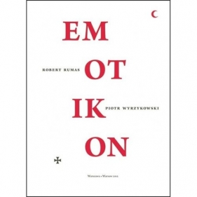 Emotikon - Robert Rumas, Piotr Wyrzykowski