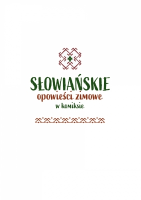 Słowiańskie opowieści zimowe w komiksie - Wiktoria Korzeniewska