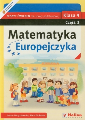 Matematyka Europejczyka 4 Zeszyt ćwiczeń część 3 - Borzyszkowska Jolanta, Stolarska Maria