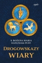Drogowskazy wiary - Bożena Hanusiak