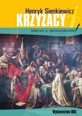 Krzyżacy - Henryk Sienkiewicz