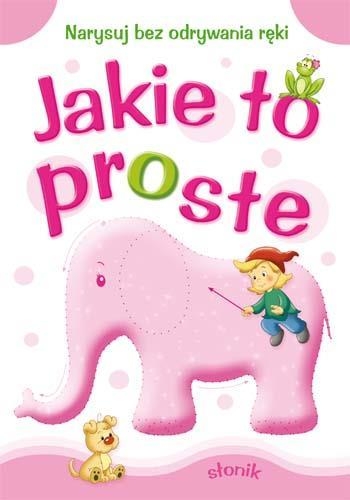 Jakie to proste Słonik