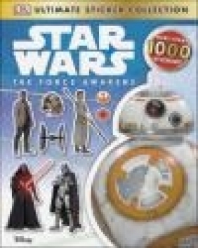 Star Wars: the Force Awakens Ultimate Sticker Collection DK