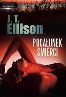 Pocałunek śmierci - J.T. Ellison