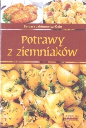 Potrawy z ziemniaków w.2019 - Barbara Jakimowicz-Klein