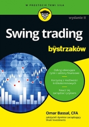 Swing trading dla bystrzaków. Wydanie II - Omar Bassal .
