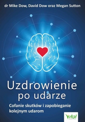 Uzdrowienie po udarze - Mike Dow