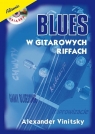 Blues w gitarowych riffach Vinitsky Alexander