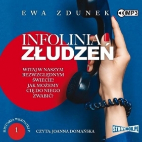 Historia Weroniki P. T.1 Infolinia złudzeń - Ewa Zdunek