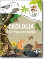 Ekologia i ochrona środowiska - Opracowanie zbiorowe