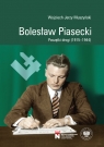Bolesław Piasecki Początki drogi (1915–1944) Muszyński Wojciech
