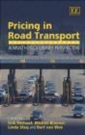 Pricing in Road Transport A Multi-disciplinary Perspective