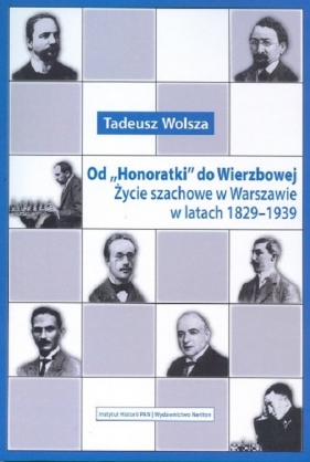 Od Honoratki do Wierzbowej - Wolsza Tadeusz