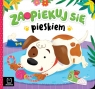 Zaopiekuj się pieskiem Katarzyna Łanocha