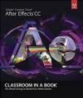 Adobe After Effects CC Classroom in a Book Adobe Creative Team