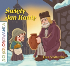 Święty Jan Kanty Kolorowanka - Ewa Stadtmüller