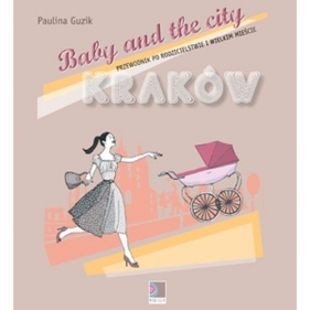 Baby and the city Kraków - Paulina Guzik