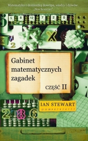 Gabinet matematycznych zagadek część 2 - Stewart Ian