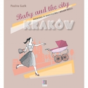 Baby and the city Kraków - Paulina Guzik