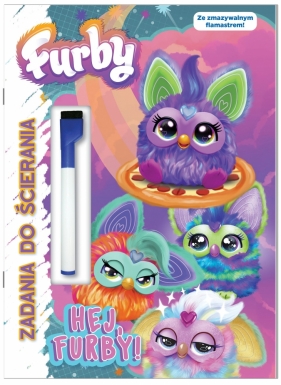 Zadania do ścierania. Furby. Hej, Furby! - Opracowanie zbiorowe