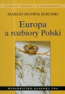 Europa a rozbiory Polski  Serejski Marian