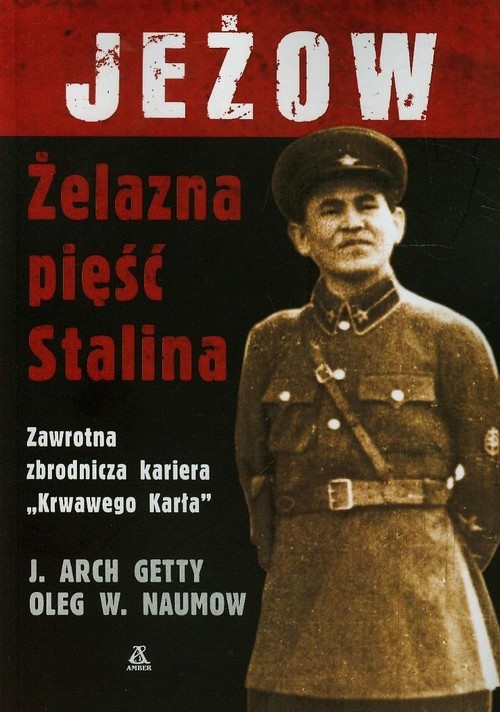 Jeżow Żelazna pięść Stalina