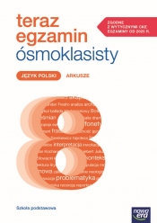 Teraz egzamin ósmoklasisty. Język polski. Arkusze egzaminacyjne 2025-2027 - Anna Polińska, Joanna Kostrzewa, Katarzyna Łęk