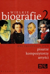Wielkie biografie t.2 Encyklopedia PWN - <br />