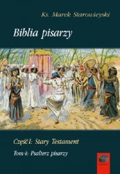 Biblia Pisarzy Część I Stary Testament Tom 4 - Starowieyski Marek