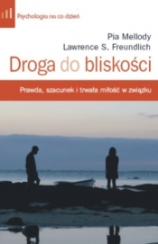 Droga do bliskości - Mellody Pia, Freundlich Lawrence S.