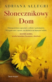 Słonecznikowy Dom - Adriana Allegri