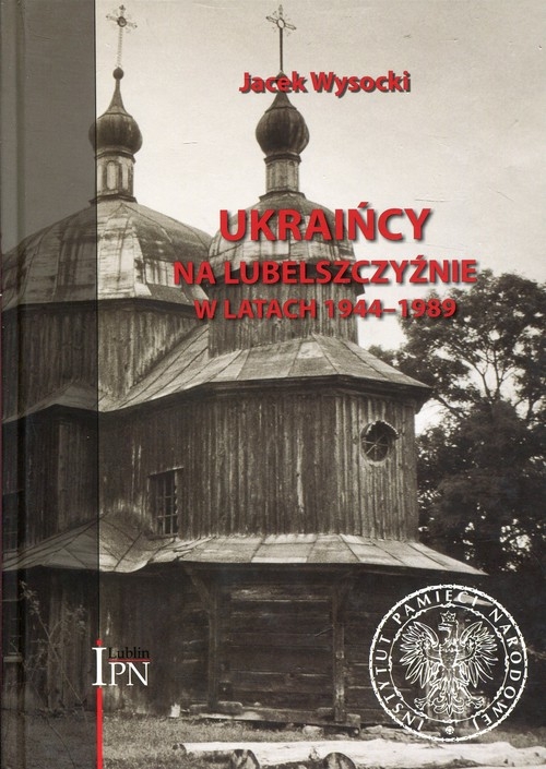 Ukraińcy na Lubelszczyźnie w latach 1944-1989