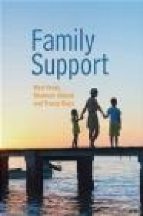 Family Support: Prevention, Early Intervention and Early Help Tracey Race, Shaheen Abbott, Nick Frost