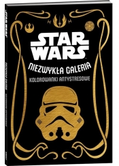 Star Wars Niezwykła galeria Kolorowanki antystresowe (KAS-1)