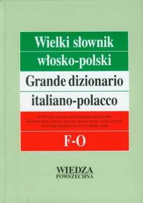 Wielki słownik włosko-polski Tom 2 F-O - Jamrozik Elżbieta, Sikora Penazzi Jolanta, Cieśla Hanna