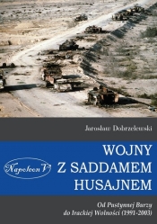 Wojny z Saddamem Husajnem - Jarosław Dobrzelewski