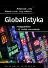 Globalistyka. Procesy globalne i ich lokalne konsekwencje  Czerny Mirosława, Łuczak Robert, Makowski Jerzy