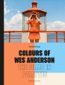 Colours of Wes Anderson Hannah Strong