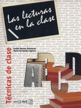 Las lecturas en la clase - Isabel Belmonte, Maria Aguero