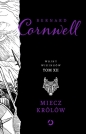 Miecz królów. Wojny wikingów. Tom 12 - Bernard Cornwell