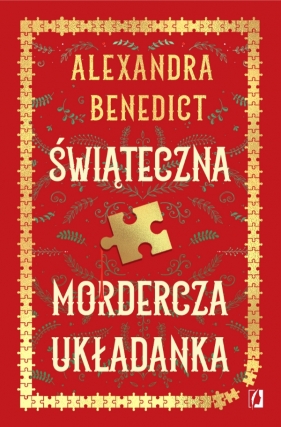 Świąteczna mordercza układanka - Alexandra Benedict