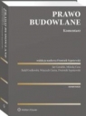 Prawo budowlane. Komentarz Opracowanie zbiorowe