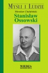 Stanisław Ossowki Chałubiński Mirosław