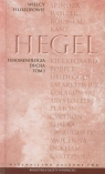 Wielcy Filozofowie 17 Fenomenologia ducha Tom 1  Friedrich Georg Wilhelm