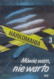 Narkomania.Mówię wam, nie warto - film DVD